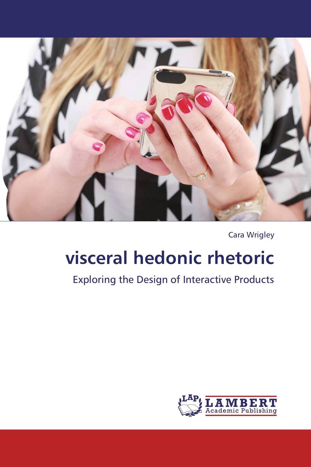 visceral hedonic rhetoric