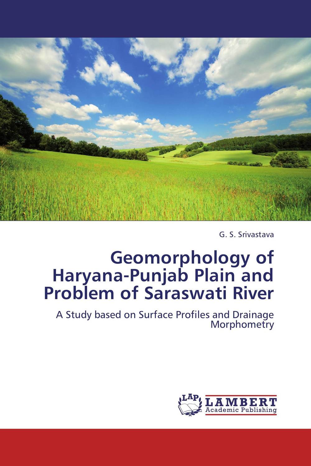 Geomorphology of Haryana-Punjab Plain and Problem of Saraswati River