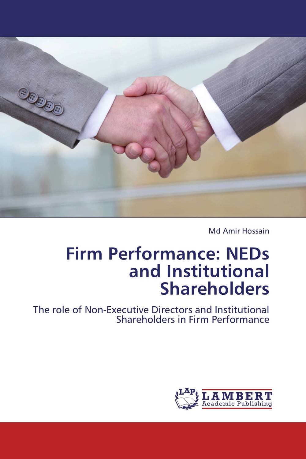 Firm Performance: NEDs and Institutional Shareholders