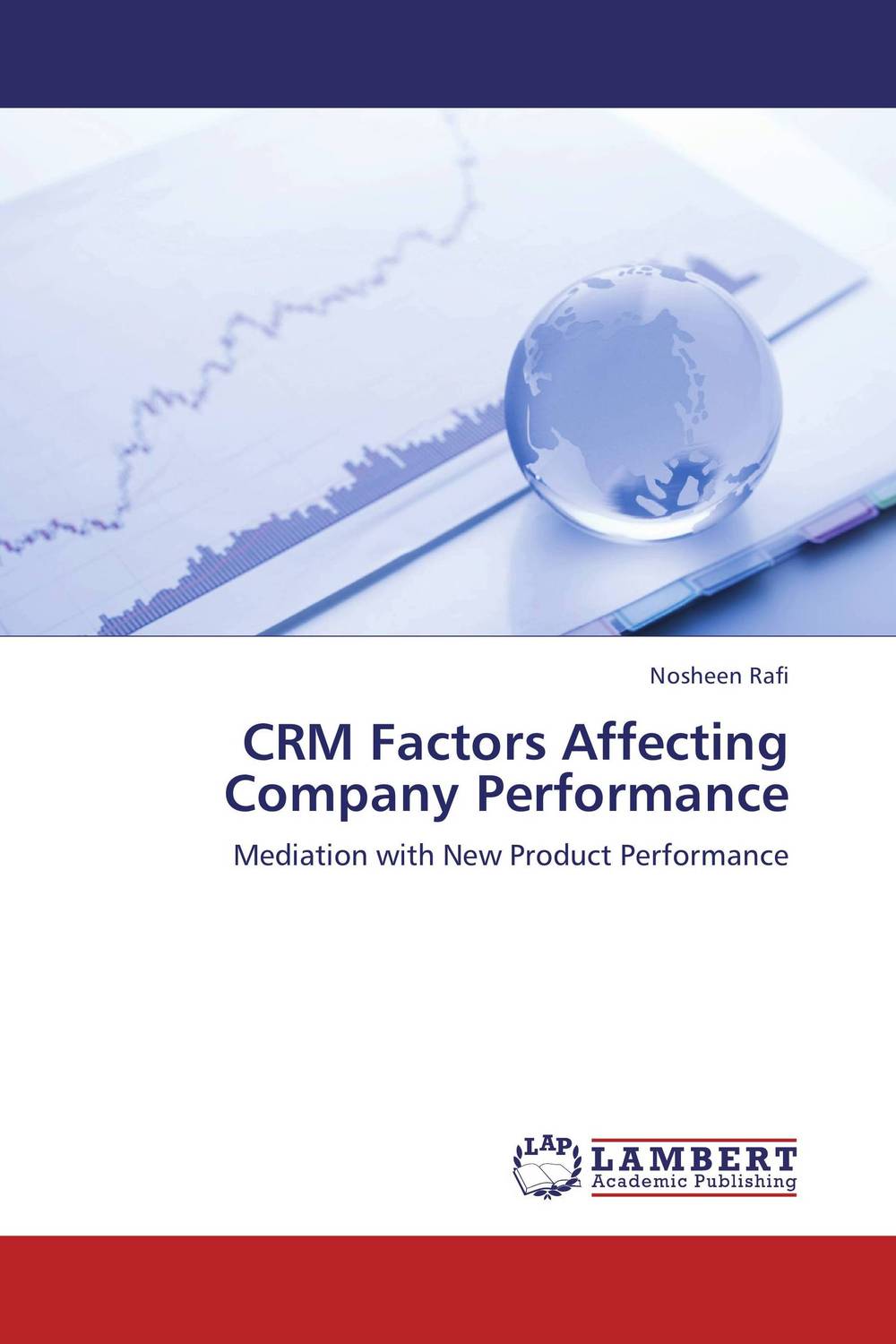 CRM Factors Affecting Company Performance12296407 CRM Factors Affecting Company Performance12296407This book represents an extended collection of research work on customer relationship management factors that are affecting an organizational performance. It is an effort to determine the mediating role of new product performance. The key idea of CRM dimensions which allows us to deal with a wide range of complex problems prevailing in an organization due to lack of attention on new Product Performance. The organizations mostly focus on the feedback of their current products and use CRM for the success purpose of product and ignore new product. A business or any corporate is basically market-oriented when its culture is thoroughly and completely committed to the constant formation and development of greater customer value and innovative products in order to attain the key market position.