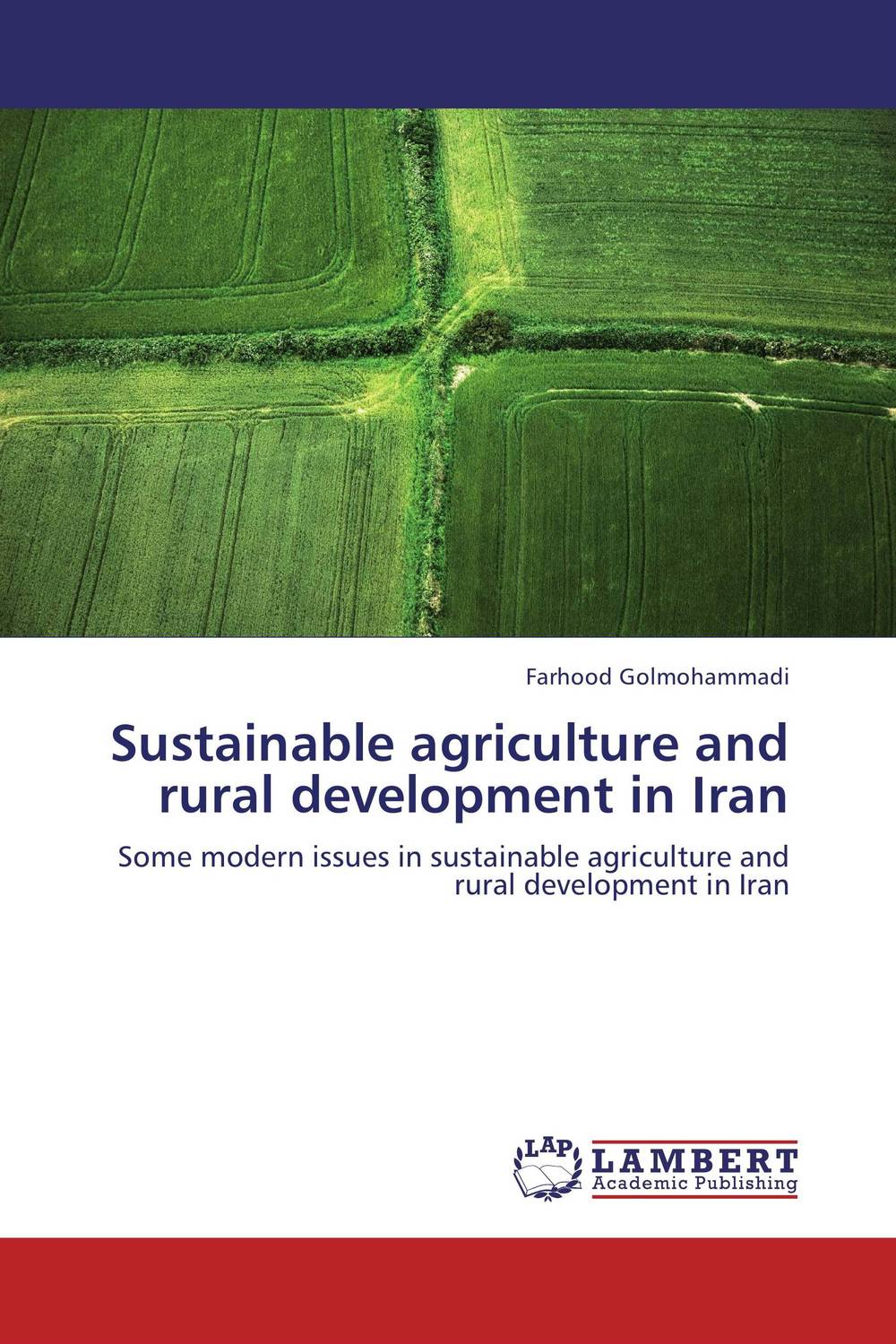 Sustainable agriculture and rural development in Iran
