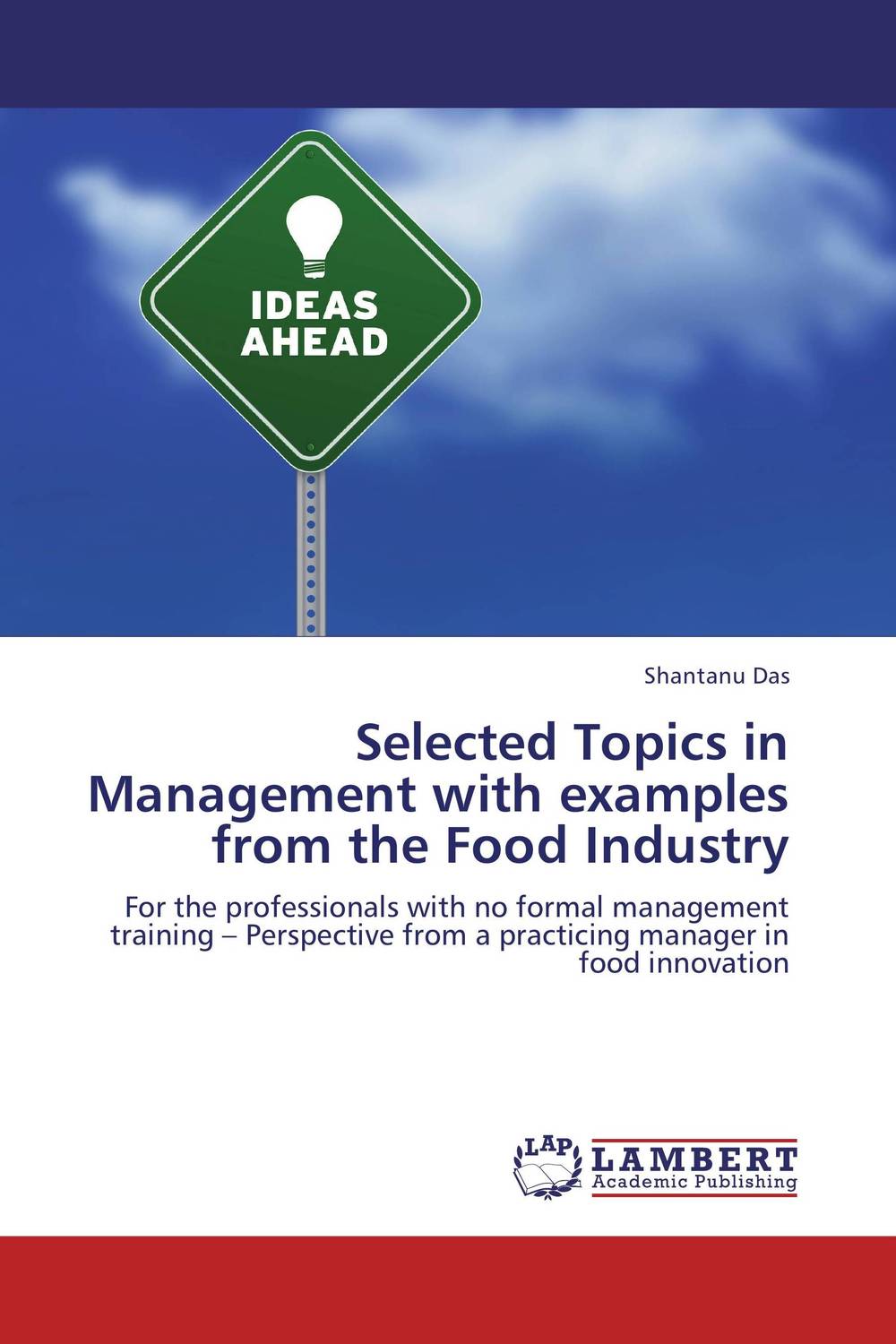 Selected Topics in Management with examples from the Food Industry