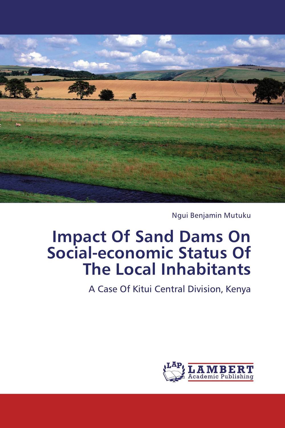Impact Of Sand Dams On Social-economic Status Of The Local Inhabitants