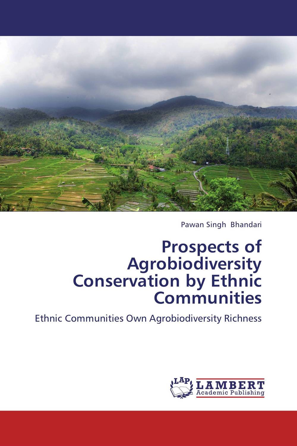 Prospects of Agrobiodiversity Conservation by Ethnic Communities