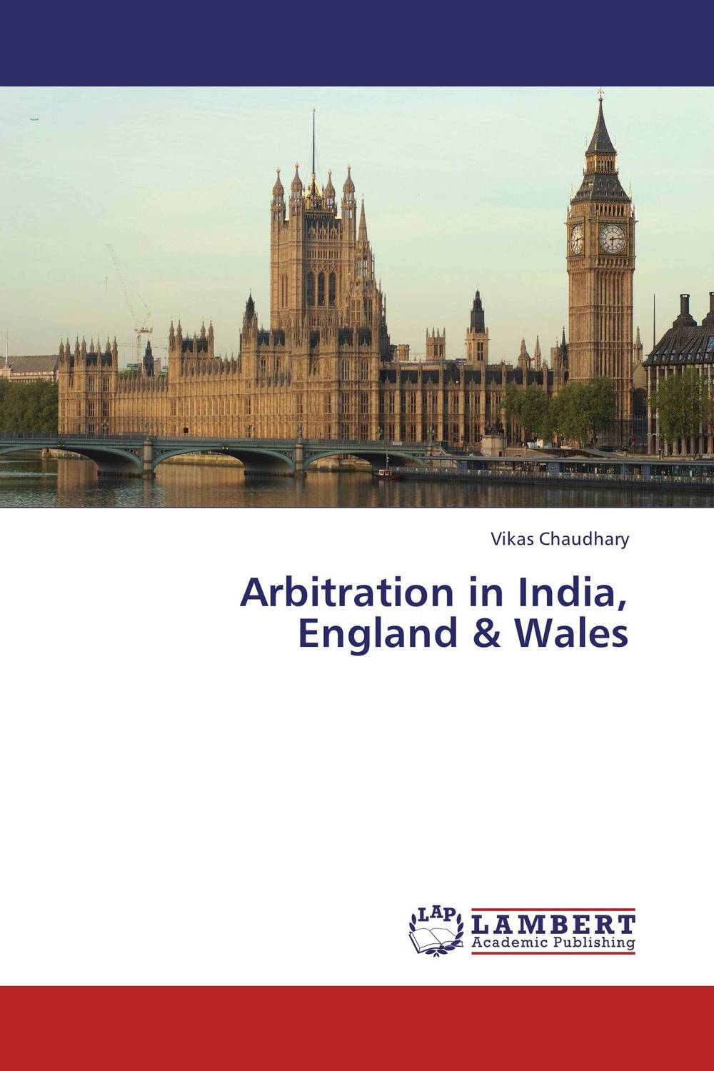 Arbitration in India, England & Wales