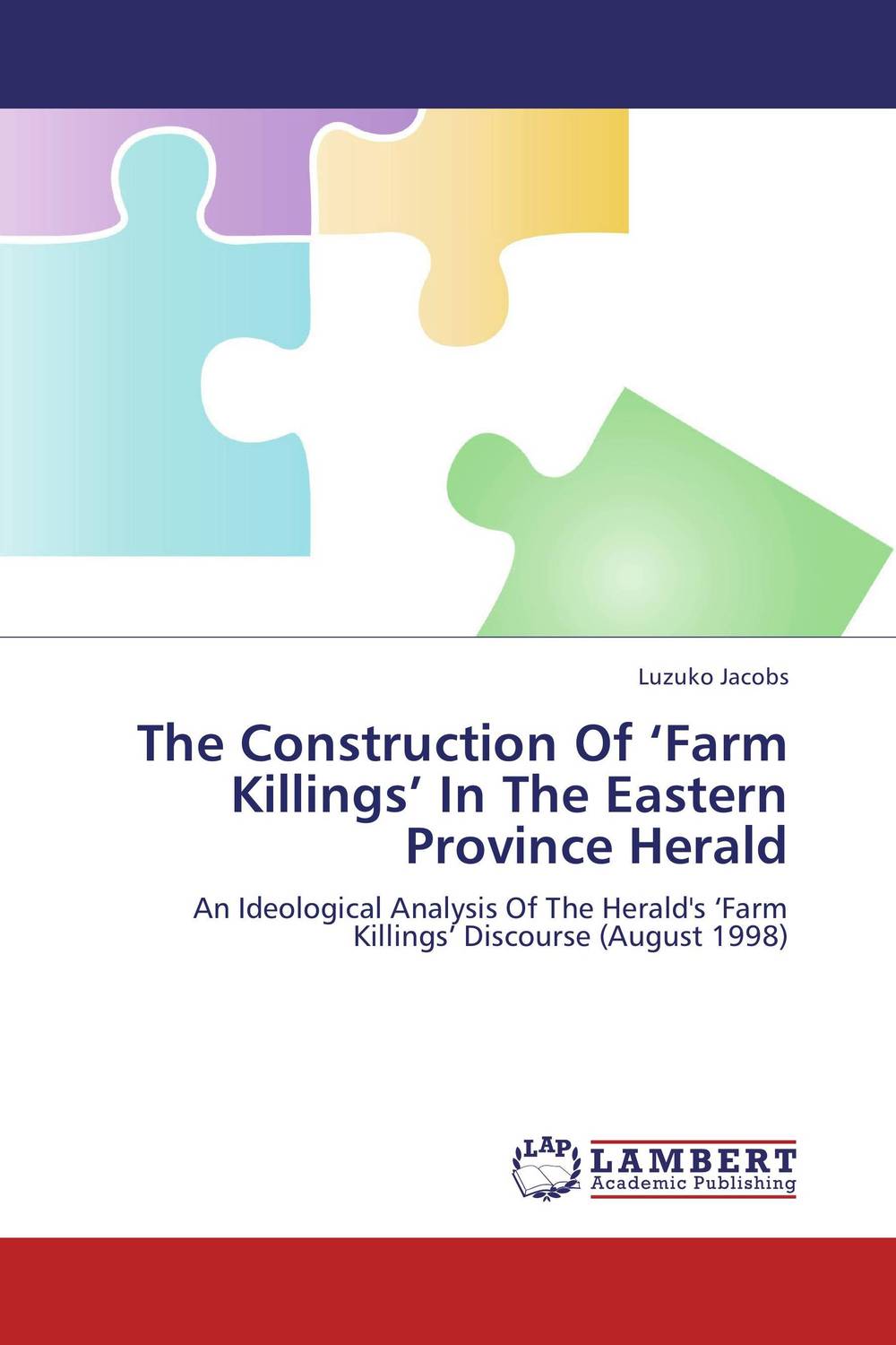 The Construction Of ‘Farm Killings’ In The Eastern Province Herald