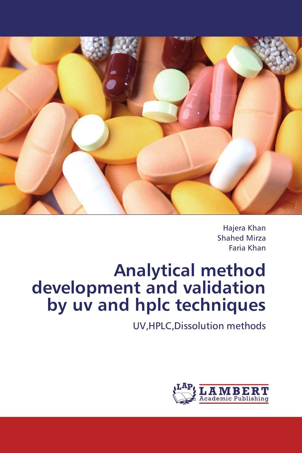 Analytical method development and validation by uv and hplc techniques
