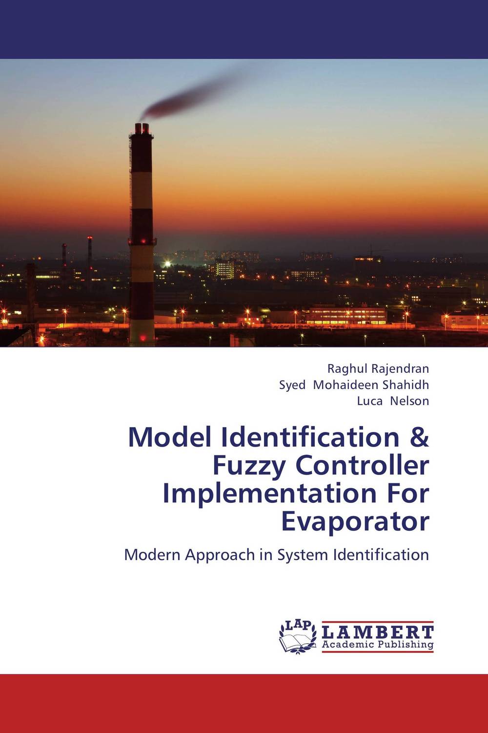 Model Identification & Fuzzy Controller Implementation For Evaporator