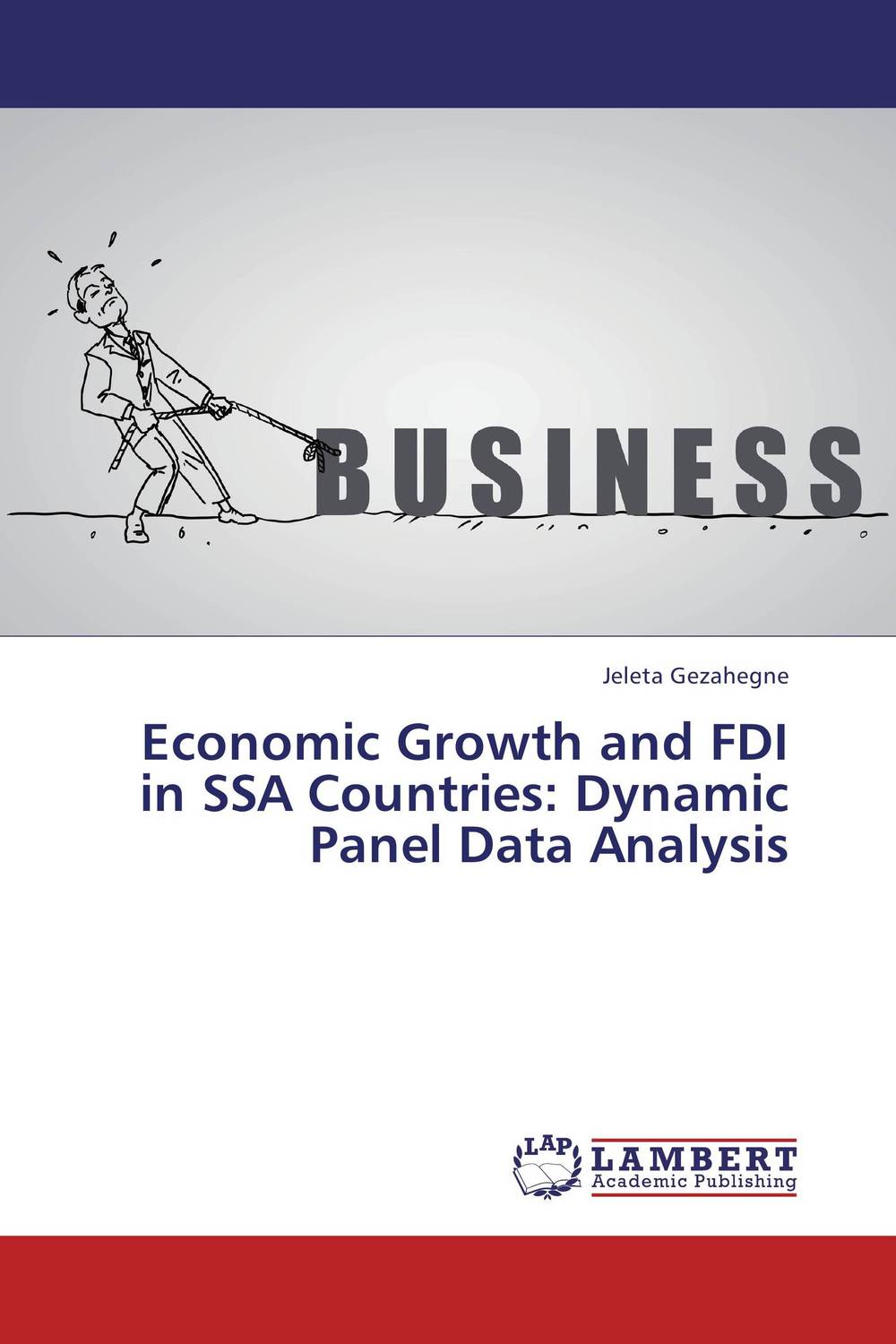 Economic Growth and FDI in SSA Countries: Dynamic Panel Data Analysis