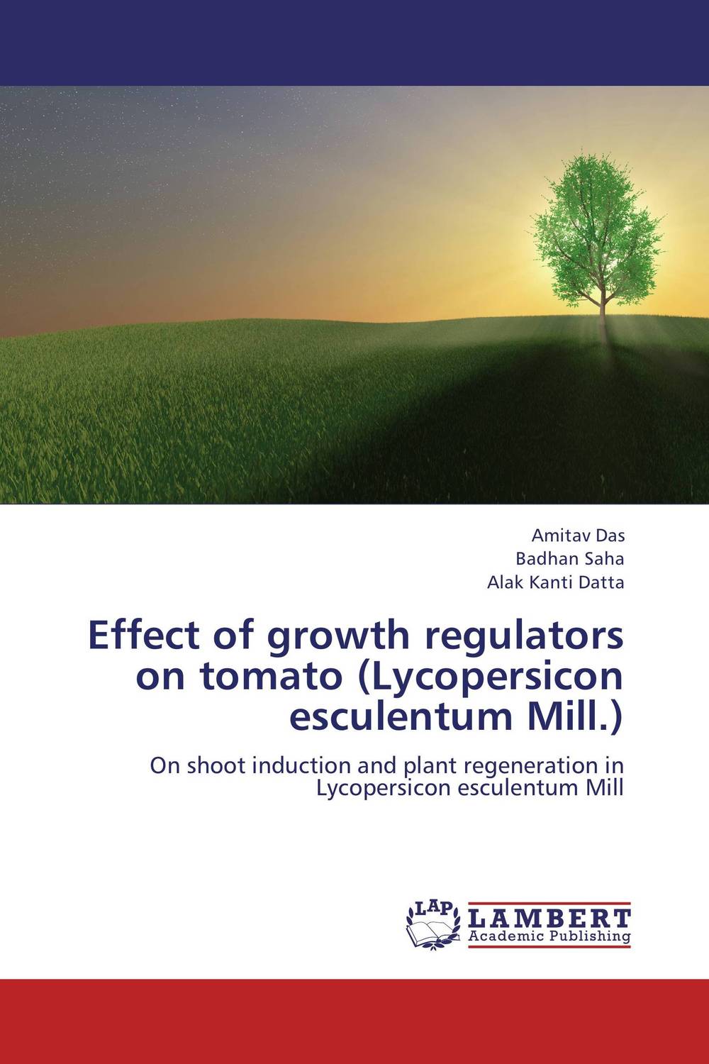 Effect of growth regulators on tomato (Lycopersicon esculentum Mill.)