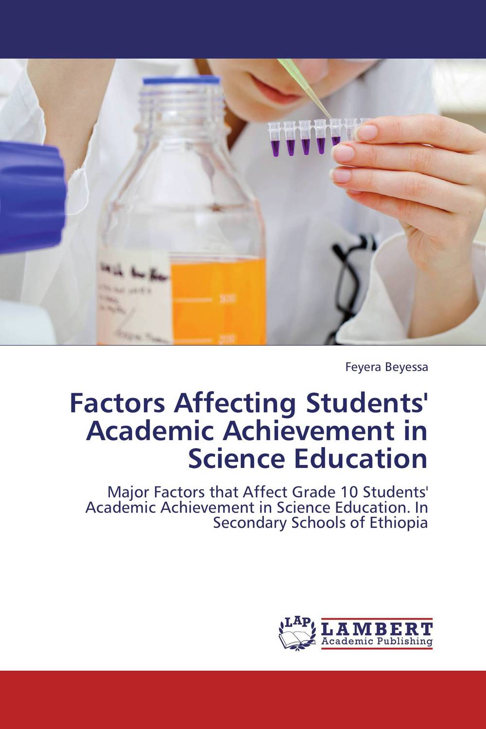 Factors Affecting Students' Academic Achievement in Science Education