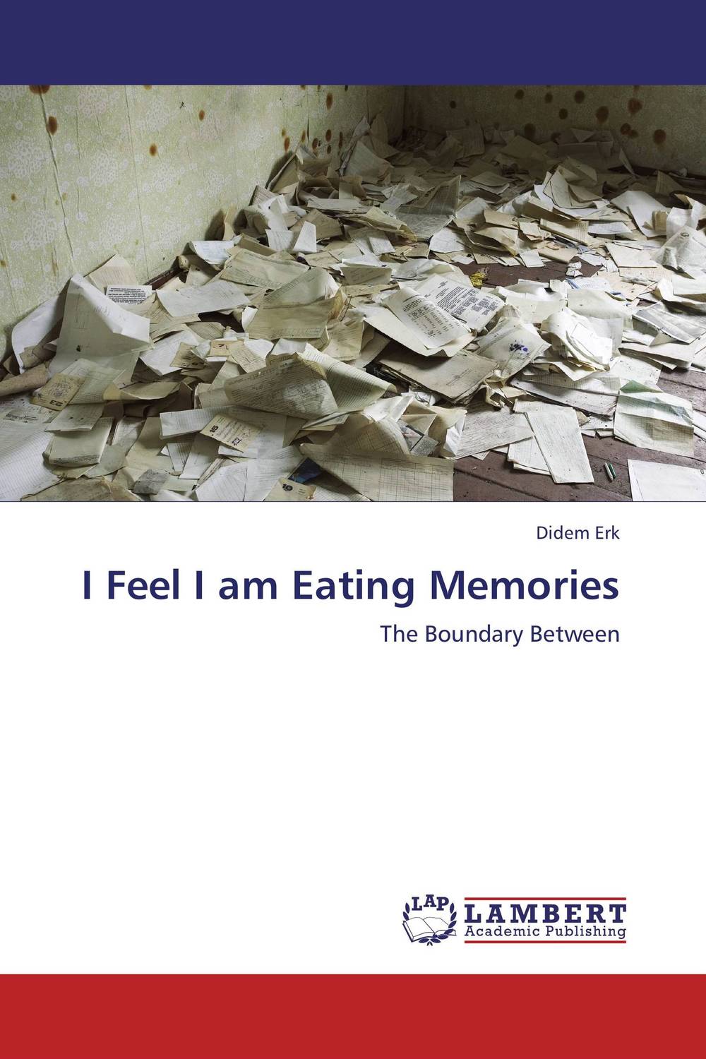 I Feel I am Eating Memories