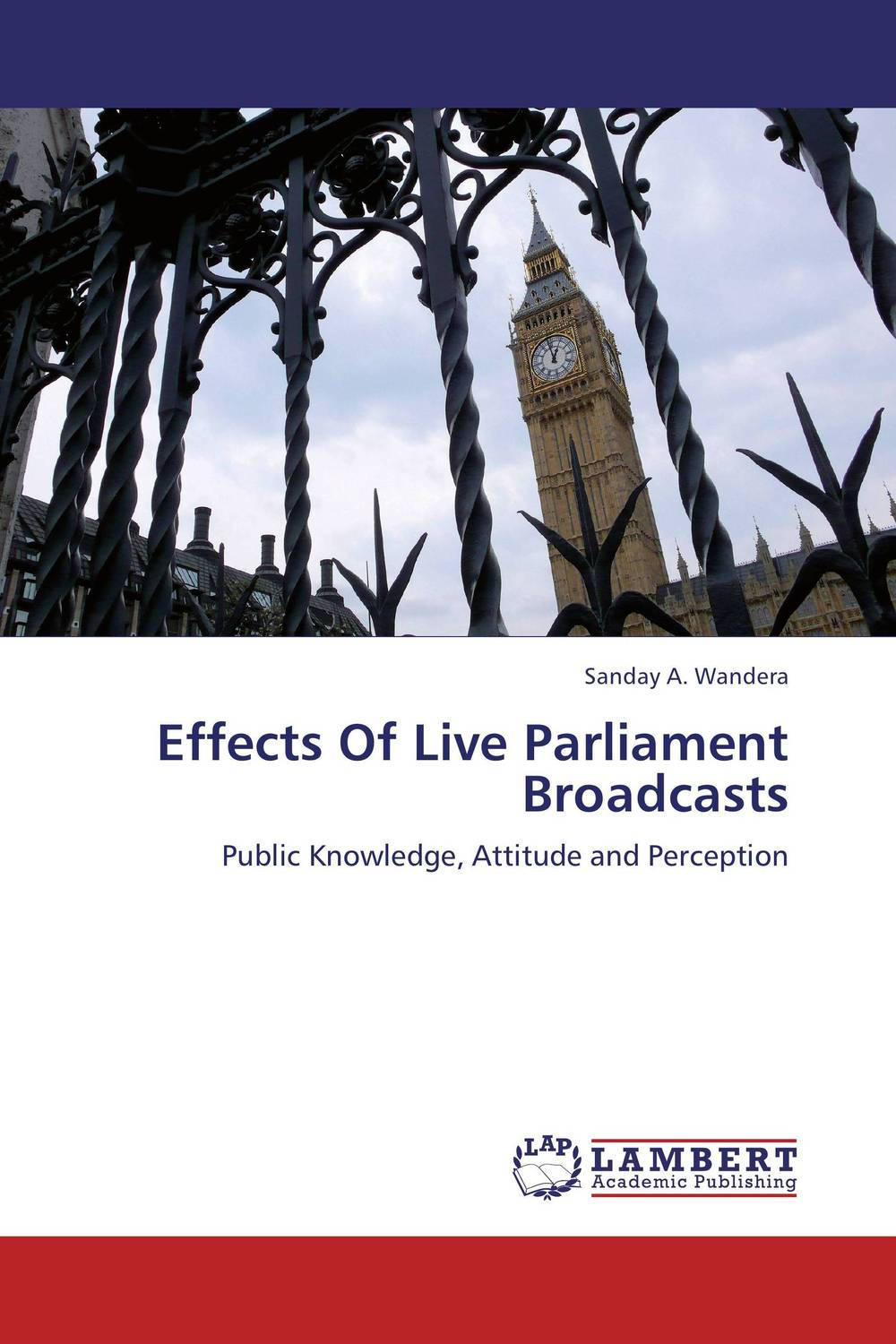 Effects Of Live Parliament Broadcasts