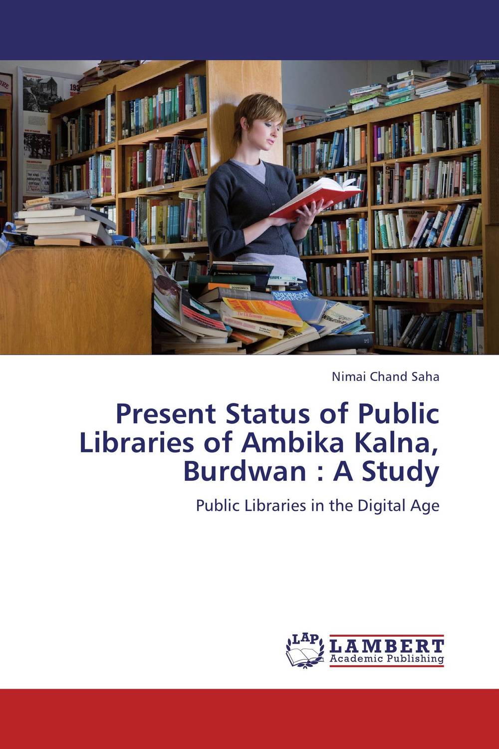 Present Status of Public Libraries of Ambika Kalna, Burdwan : A Study