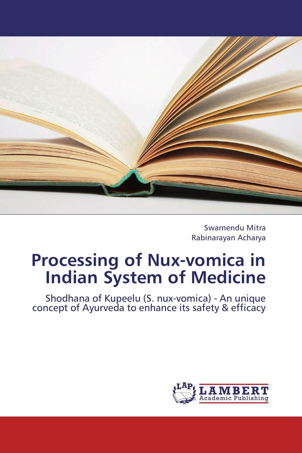 Processing of Nux-vomica in Indian System of Medicine