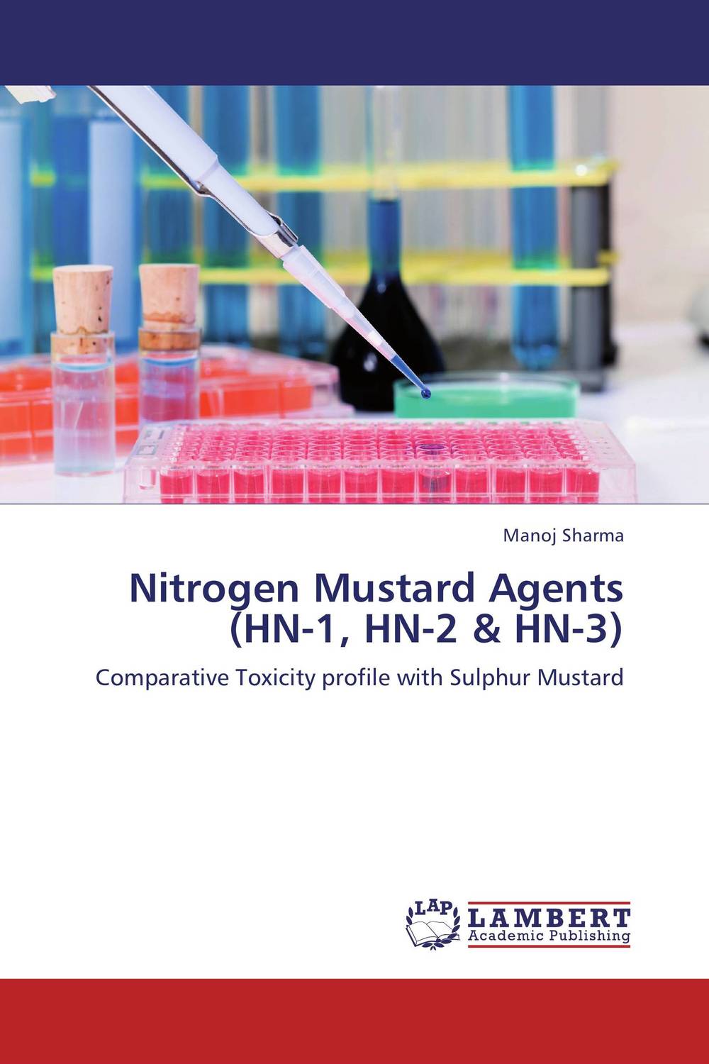 Nitrogen Mustard Agents (HN-1, HN-2 & HN-3)