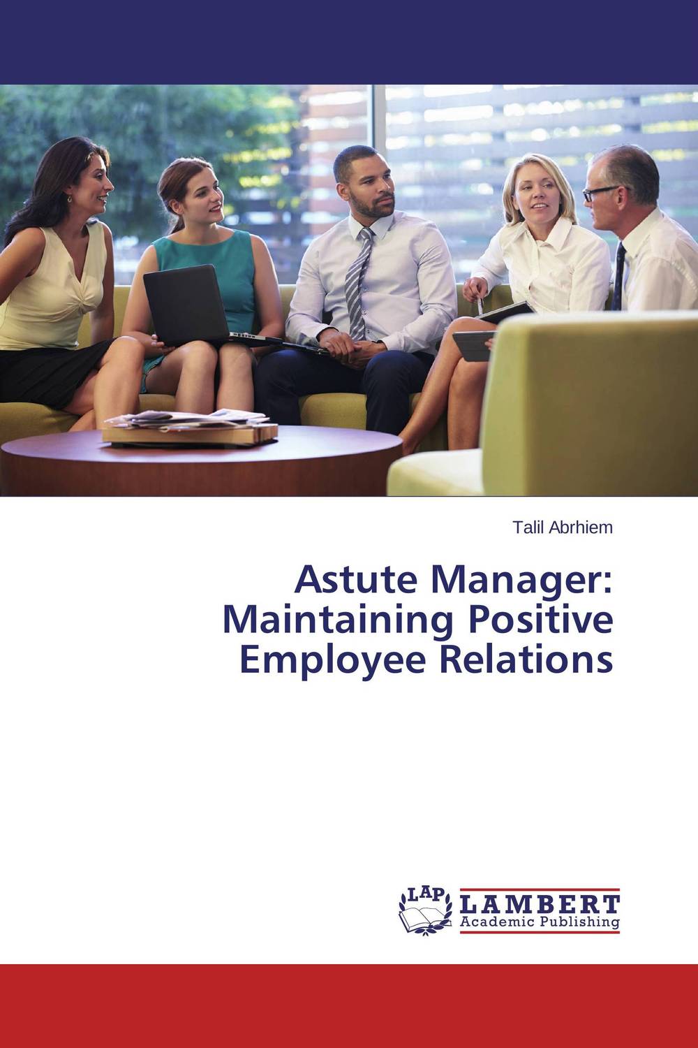 Astute Manager: Maintaining Positive Employee Relations12296407 Astute Manager: Maintaining Positive Employee Relations12296407Dr. Abrhiem as a practical person in the actual profession of business for over 30 years allows him to share his experiences and skills with managers and learner along with the combined education. Managers, Staff, Faculty, and Students will learn about organization management and the human resource function. Managers will be prepared to control the selection and development of personnel, equal opportunity, compensation, benefits, safety and health requirements. Managers will analyze various human resources issues using a case study approach in this book. International business environment cases are designed to explore the macro to micro environment of international business, with analysis of the functional strategies of multinational corporations. In the years ahead, Dr. Abrhiem will continue building on his program of research. There are many changes in training policies and procedures. He expects these goals will continue to be cornerstones in his approach to the organization and...