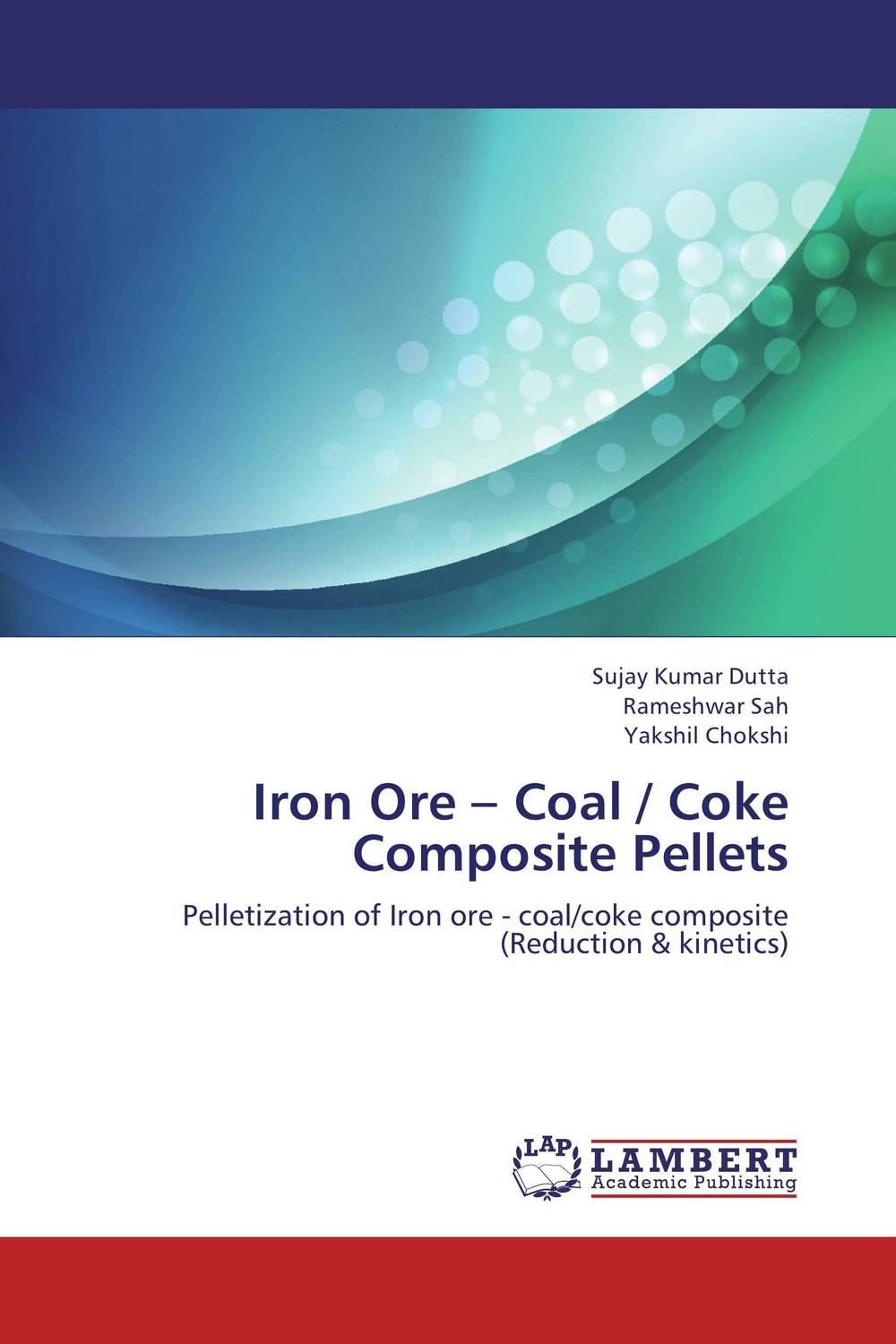 Iron Ore – Coal / Coke Composite Pellets