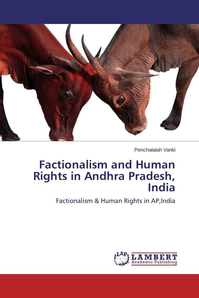 Factionalism and Human Rights in Andhra Pradesh, India