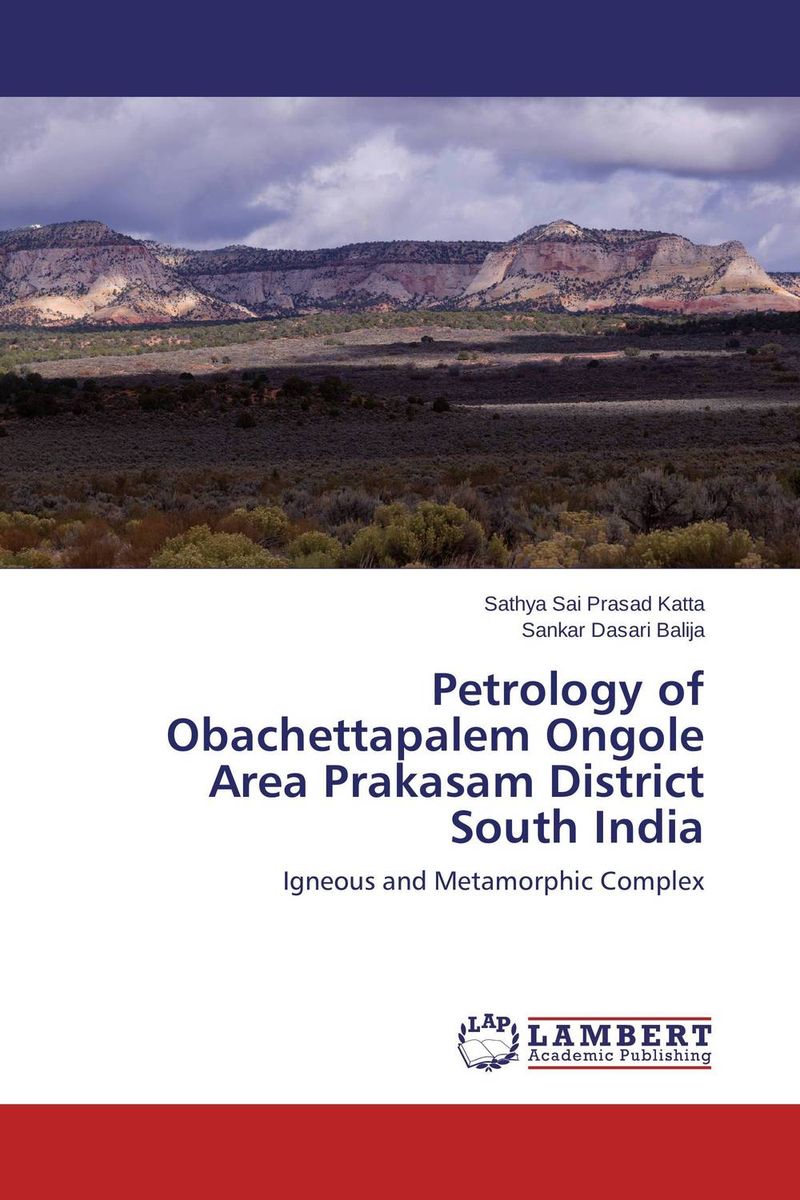 Petrology of Obachettapalem Ongole Area Prakasam District South India