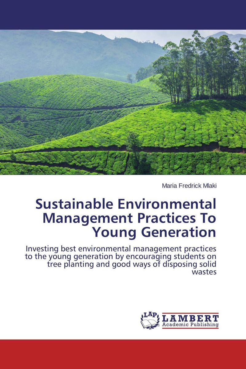 Sustainable Environmental Management Practices To Young Generation