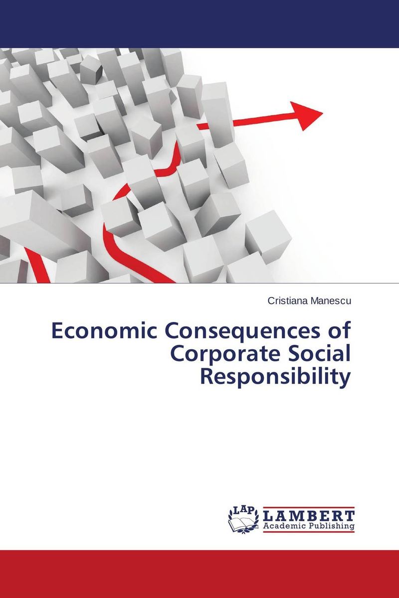 Economic Consequences of Corporate Social Responsibility