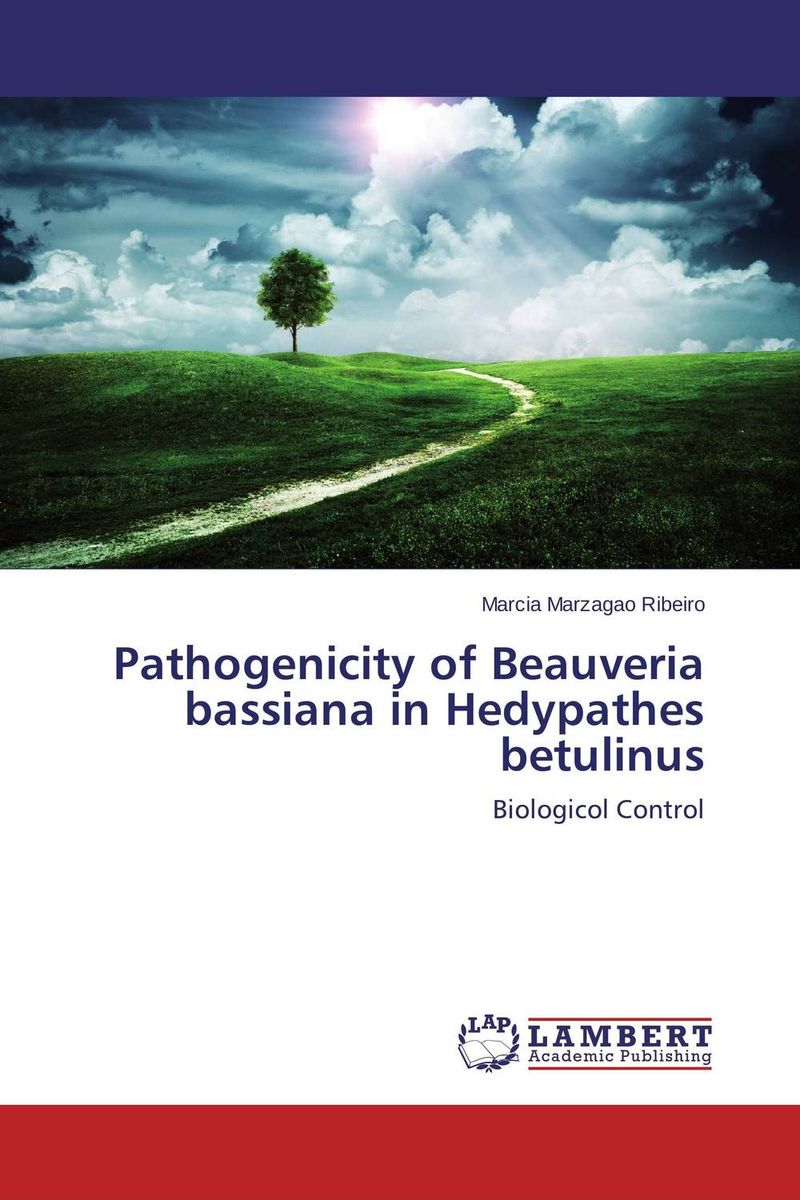 Pathogenicity of Beauveria bassiana in Hedypathes betulinus