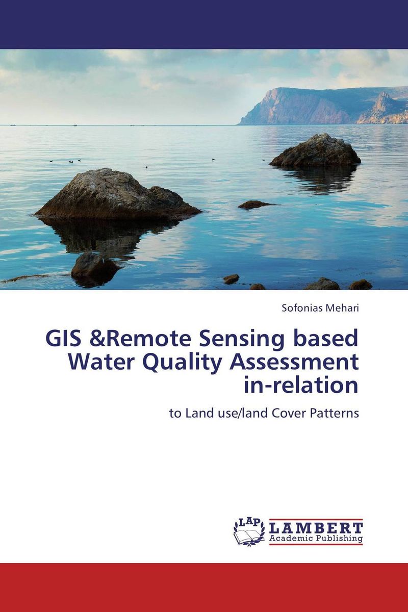 GIS &Remote Sensing based Water Quality Assessment in-relation