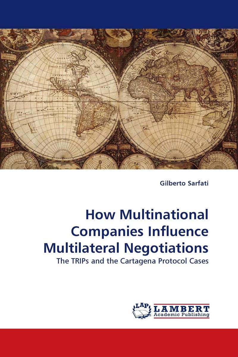 How Multinational Companies Influence Multilateral Negotiations12296407 How Multinational Companies Influence Multilateral Negotiations12296407The main objective of this work is to identify how multinational companies (MNCs) act as negotiators in the context of international governance. The main hypothesis is that MNCs try to influence the states and their coalitions, nationally and transnationally, by exercising their structural power as well as their soft power. The defense of their corporate interests depends on the confluence of their interests with those of the states as well as the states vulnerabilities to the corporations activities. In the first part of the book, I present the theoretical framework related to the Complex Interdependence Theory and the three-level chessboard of Nye. I recognize the limitations of the MNCs influence power through an extension of the Frieden-Rogowsky model. The second part of the work shows the role of MNCs in two case studies: the negotiations that led to the creation of an international regime of intellectual property in the Uruguay Round of GATT (General Agreement on Tariffs...