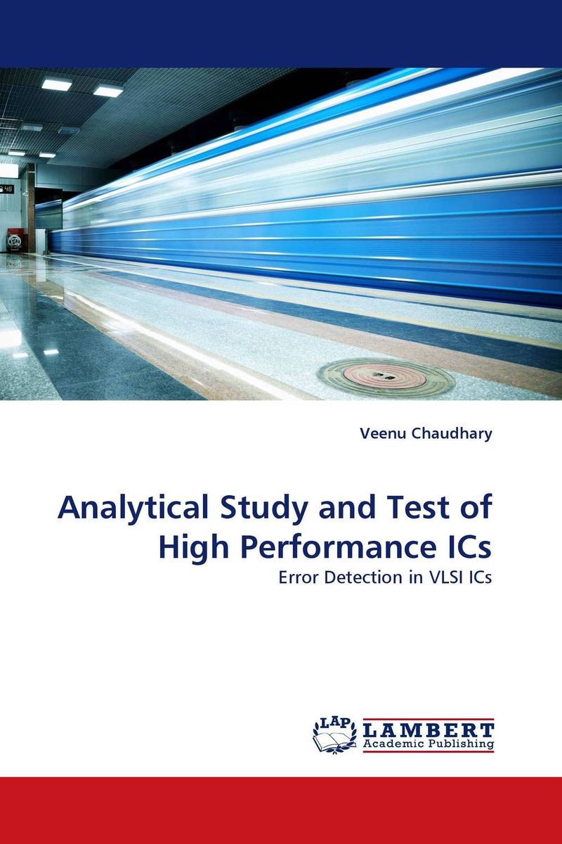 Analytical Study and Test of High Performance ICs