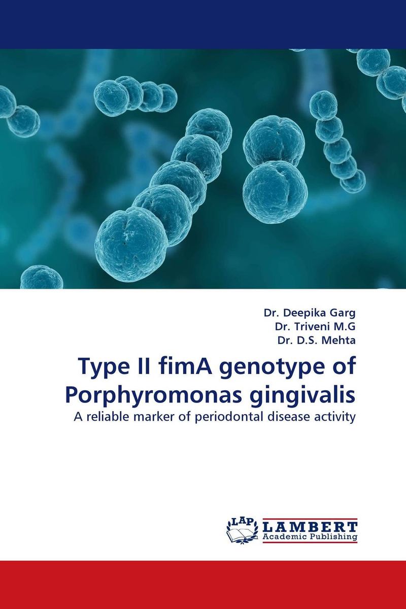Type II fimA genotype of Porphyromonas gingivalis