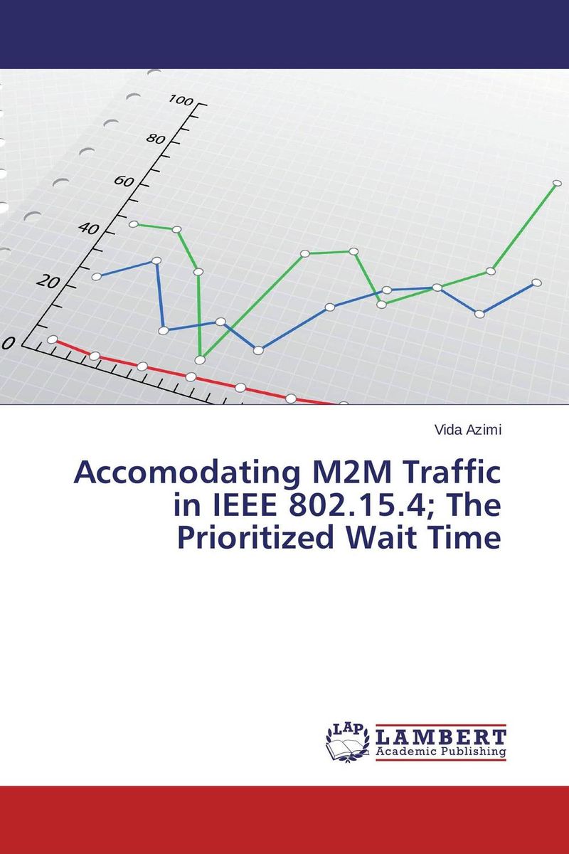 Accomodating M2M Traffic in IEEE 802.15.4; The Prioritized Wait Time12296407 Accomodating M2M Traffic in IEEE 802.15.4; The Prioritized Wait Time12296407Machines are becoming an important participant in communication networks, from industry to smart homes. Essentially, Machine-to-Machine communication (M2M), also called Machine Type Communications (MTC), refers to automated applications executing on smart devices or machines that communicate through a wired and/or wireless network with very little human intervention or none at all. This book deals with the use of IEEE 802.15.4 / ZigBee communications technology to service M2M traffic. In order to improve the performance of the network for M2M nodes, we propose improvements to the protocol which consist of small adjustments to the parameters of the protocol and should, therefore, be simple to implement in practice. Moreover, no changes would be required to allow existing IEEE 802.15.4 / ZigBee nodes to be used in improved networks.