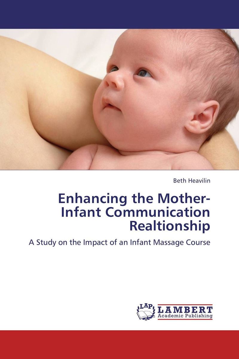 Enhancing the Mother-Infant Communication Realtionship