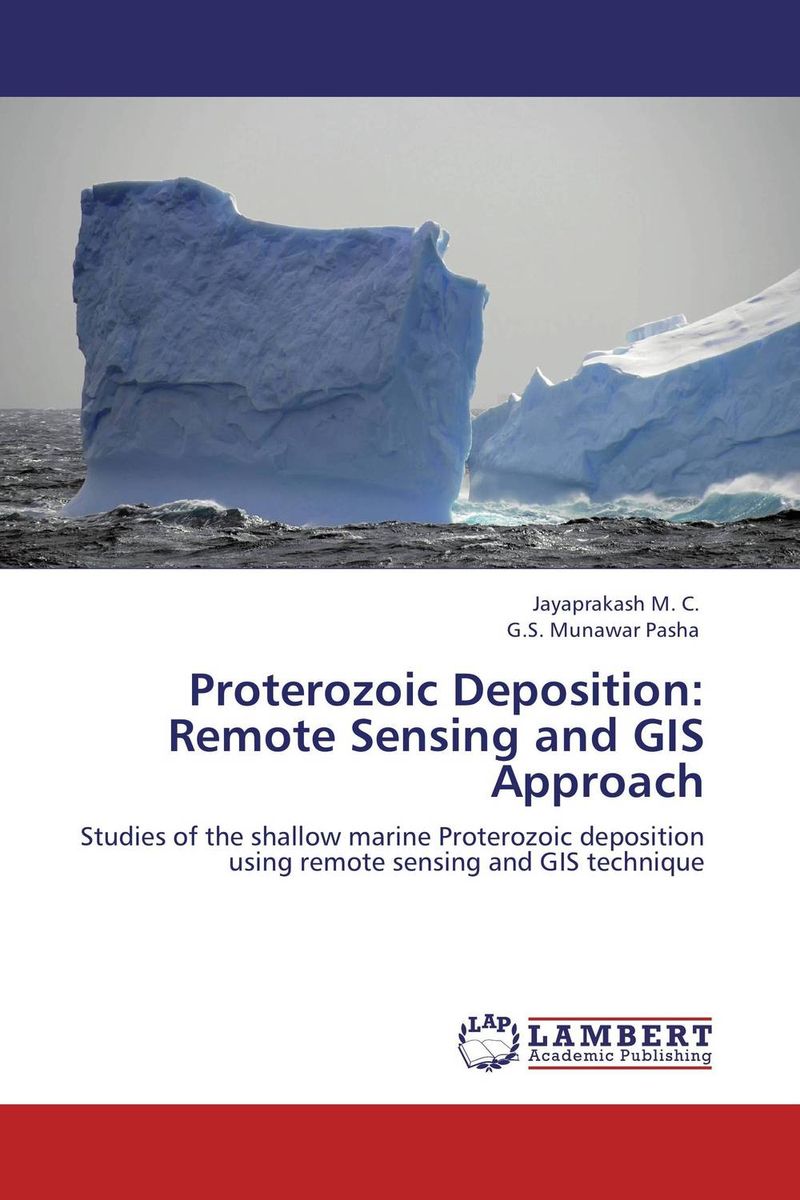 Proterozoic Deposition: Remote Sensing and GIS Approach