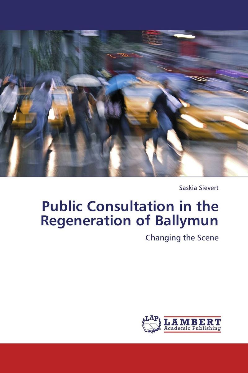 Public Consultation in the Regeneration of Ballymun