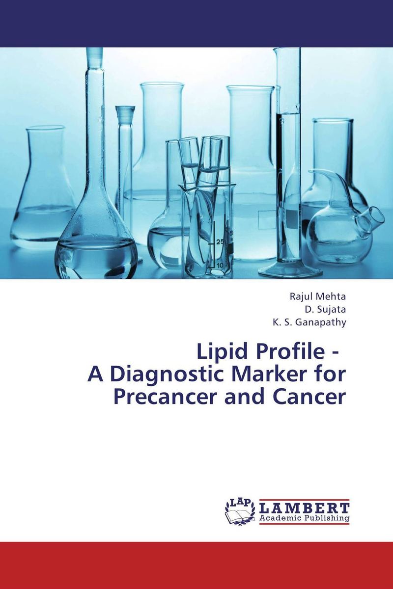 Lipid Profile - A Diagnostic Marker for Precancer and Cancer