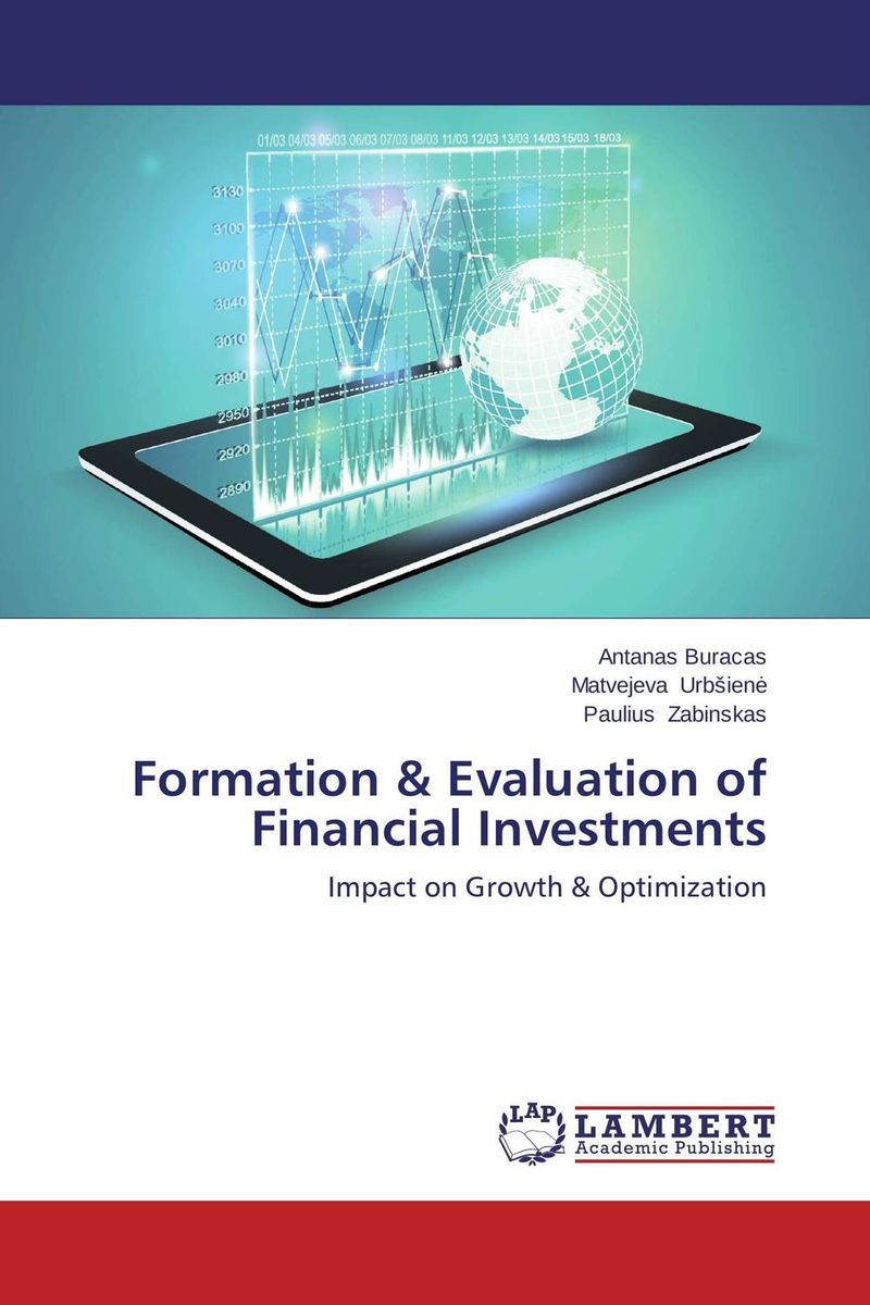 Formation & Evaluation of Financial Investments
