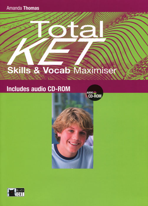 Total Ket: Skills&Vocab Maximiser (+ CD)