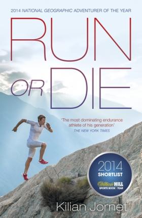 Run or Die: The Inspirational Memoir of the World`s Greatest Ultra-Runner