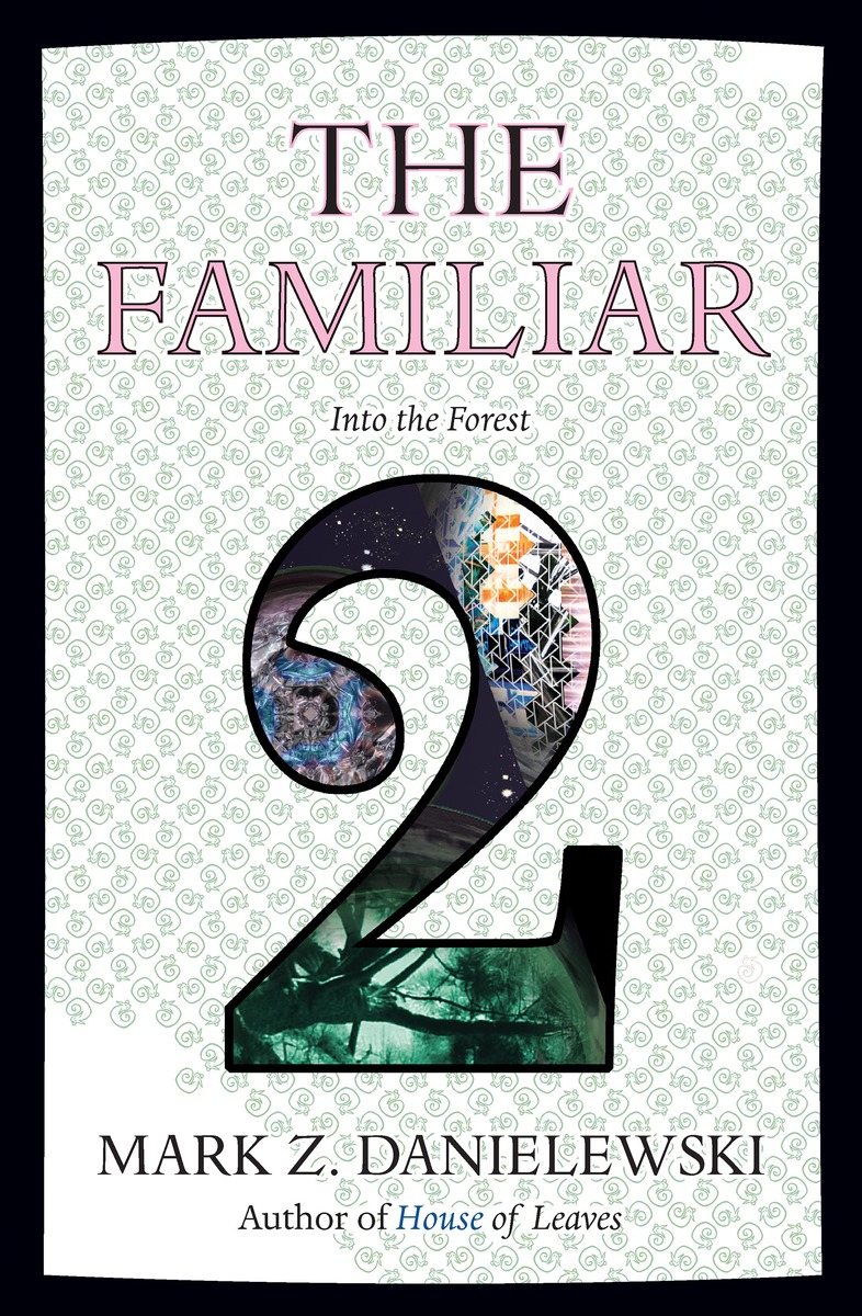 The Familiar: Volume 2: Into the Forest