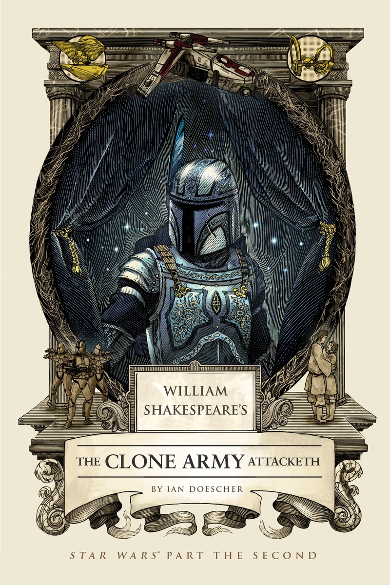 William Shakespeare's: The Clone Army Attacketh