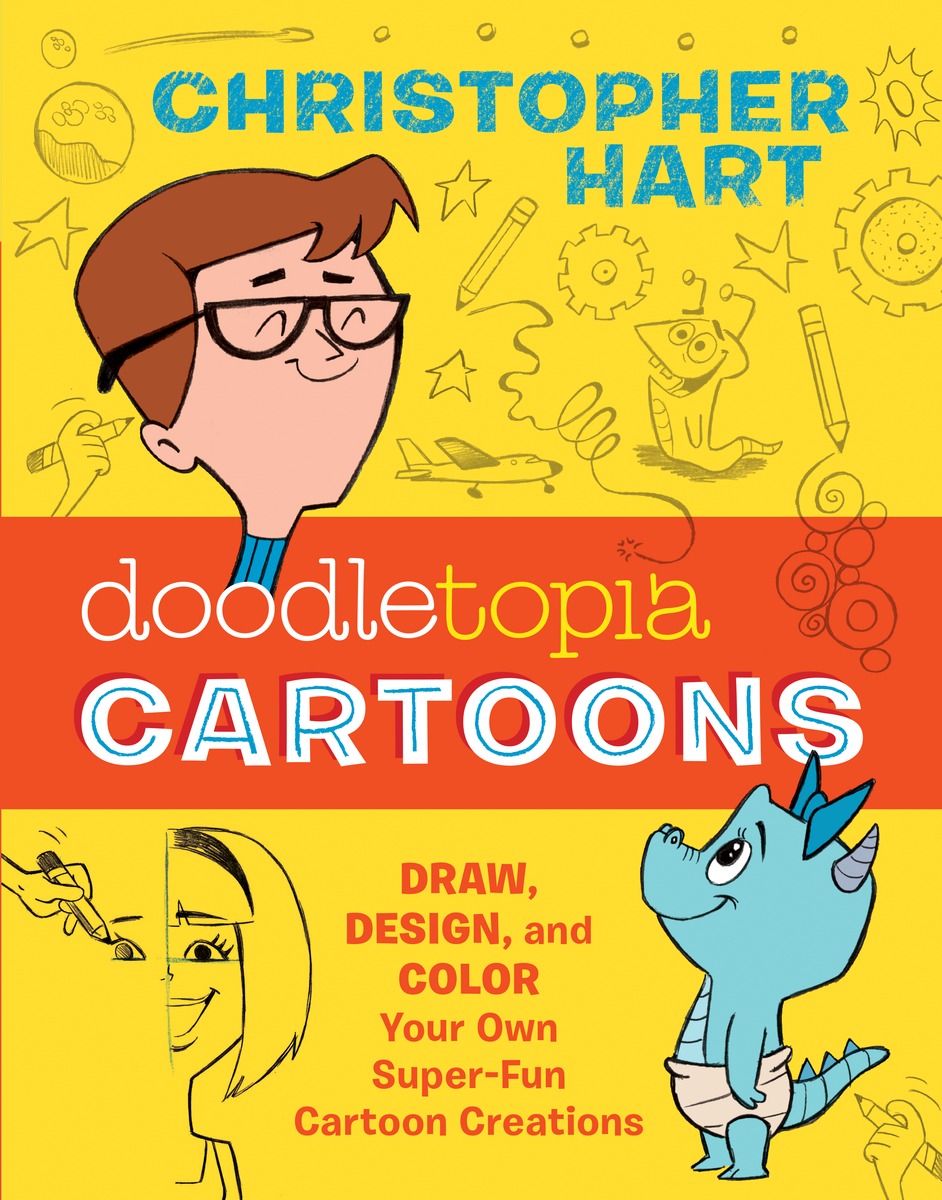Doodletopia: Cartoons: Draw, Design, And Color Your Own Super-Fun Cartoon Creations