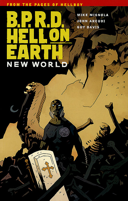 B.P.R.D.: Hell on Earth: Volume 1: New World