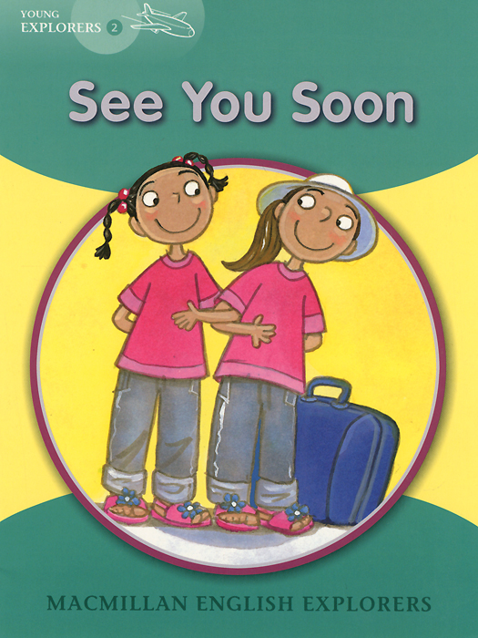 See You Soon: Young Explorers: Level 2