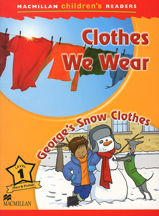 Clothes We Wear: George's Snow Clothes: Level 1