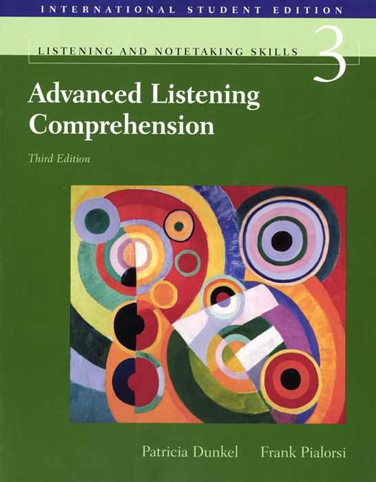 Advanced Listening Comprehension: Developing Aural and Notetaking Skills