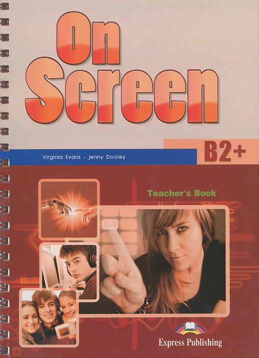 On Screen: Level B2+: Teacher's Book