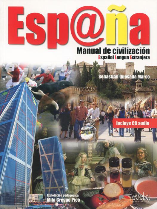Espana: Manual de civilizacion (+ CD)
