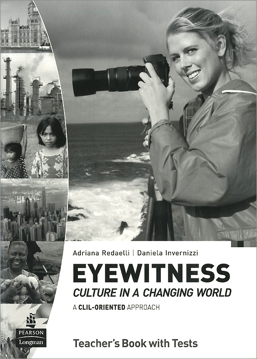 Eye Witness: Culture in a Changing World: Teacher's book with Tests (+ CD)