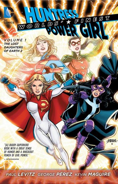 Worlds` Finest: Volume 1: The Lost Daughters of Earth 2